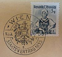 Poststempel Staatsvertrag 15.5.1955 3 Groschen Trachten Briefmarken Österreich
